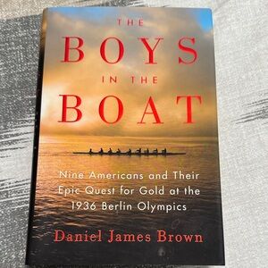 The Boys In The Boat by Daniel James Brown